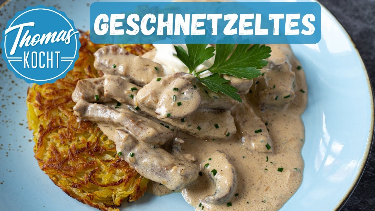 ZÜRICHER GESCHNETZELTES - Einfache Rezepte