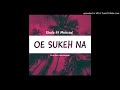 Khalah Oe Sukeh Nau Feat Mohzad Audio 2021