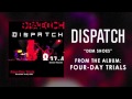 Dispatch - "Dem Shoes" (Official Audio)