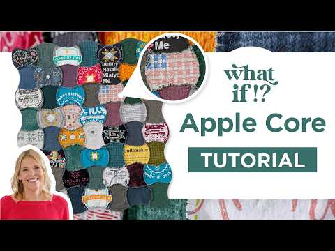 Easy To Make T-Shirt Quilt | What If Series with Natalie Doan - Apple Core