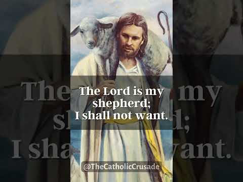 Psalm 23 - The Lord Is My Shepherd