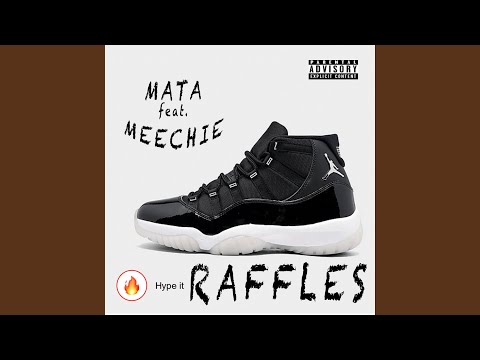 Raffles (feat. Meechie)