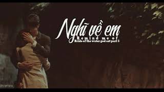 [Vietsub] Remind me of - Junggigo - Bride of the water god ost part 5