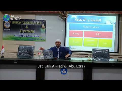 Daurah Tajwid 2019 - 022 Sifat Syiddah dan Sifat Rakhawah
