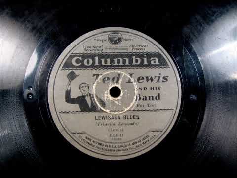 LEWISADA BLUES by Ted Lewis 1929