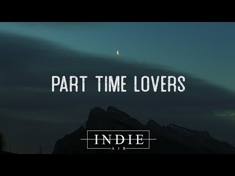 Hazlett  - Part Time Lovers (Lyrics)