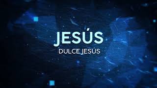 Dulce Jesús [Pista] ♫ Marco Barrientos
