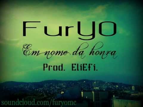 Furyo mc - Em nome da honra  (Prod. Eli-Efi)