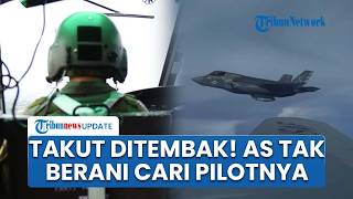 Gembar-gembor Invasi Darat, AS Tak Berani Cari Pilot Jet Tempur yang Jatuh ke Iran Lewat Jalur Darat