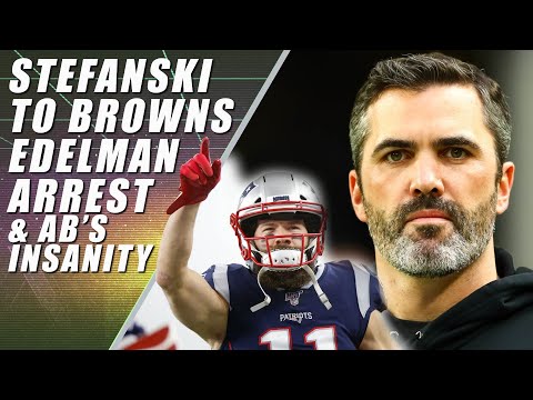 Browns to Hire Stefanski, Edelman Arrested & AB Throwing Bags Video