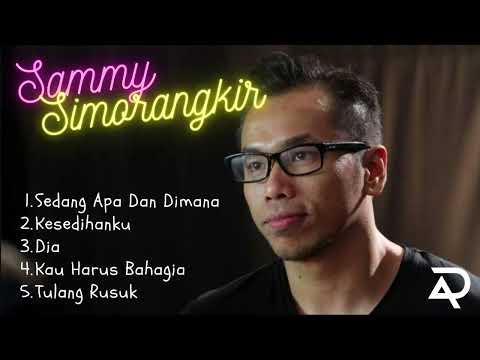 5 LAGU TERBAIK KARYA SAMMY SIMORANGKIR | PENGHILANG PENAT KANTOR 2023