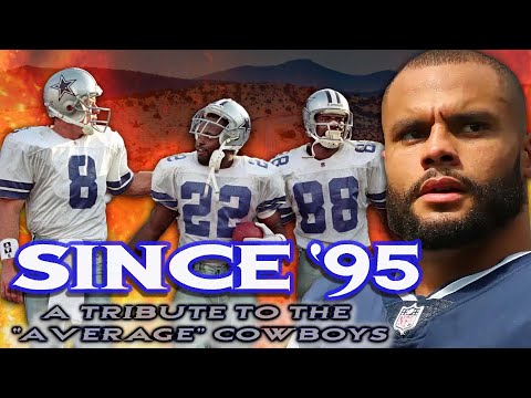 “Since ‘95” — a musical tribute to Dak Prescott and the average Dallas Cowboys