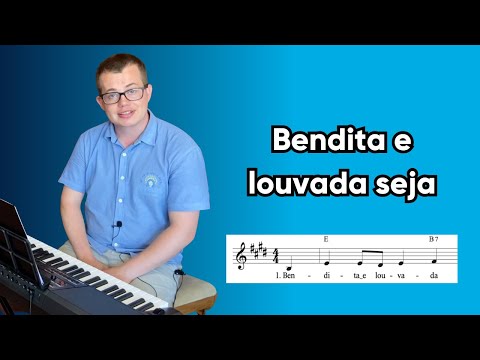 Bendita e louvada seja (Autor Desconhecido)