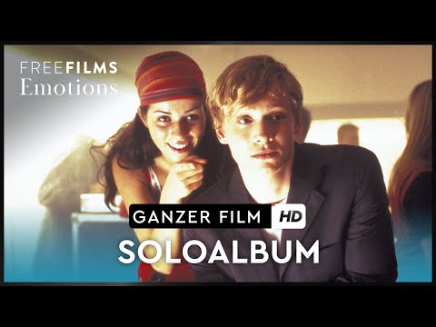 Soloalbum - mit Matthias Schweighöfer und Nora Tschirner, ganzer Film auf Deutsch kostenlos in HD