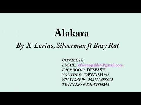 Alakara - X-Lorino, Silverman ft Busy Rat