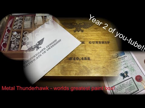 Unboxing metal thunderhawk gunship from 1999 (sort of) worlds greatest paint box 2 years on you tube