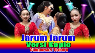 Download lagu JARUM JARUM DOLALAK VERSI KOPLO || CAMPURSARI DANGDUT KOPLO PALING GAYENG mp3
