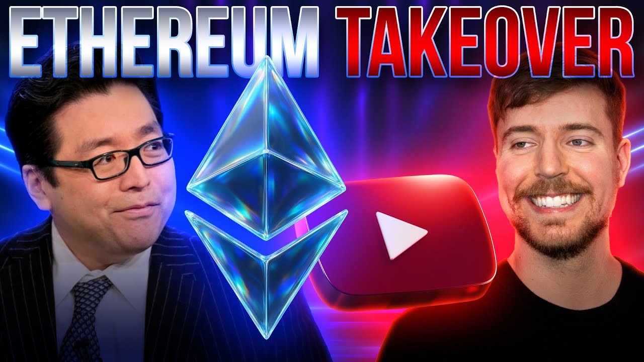 Ethereum Takes Over Youtube!🚀Tom Lee Buys Mr. Beast🚨