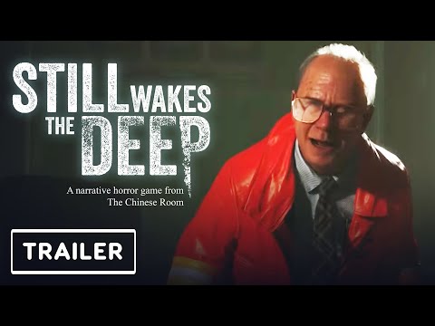 Still Wakes the Deep - Trailer | PC Gaming Show 2024