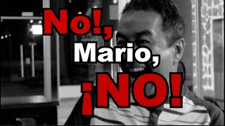 ¡NO, MARIO, NO!