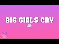 Sia - Big Girls Cry