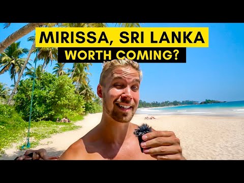 MIRISSA, SRI LANKA First Impressions - How is it Now?