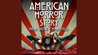 American Horror Story: Freak Show - Main Theme
