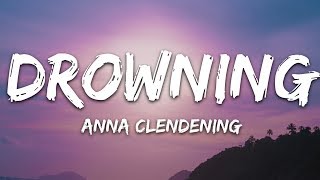 Anna Clendening - Drowning (Lyrics)