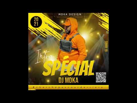 INTRO SPÉCIAL 2021 - DJ MDKA #tiktok #covid19 #974