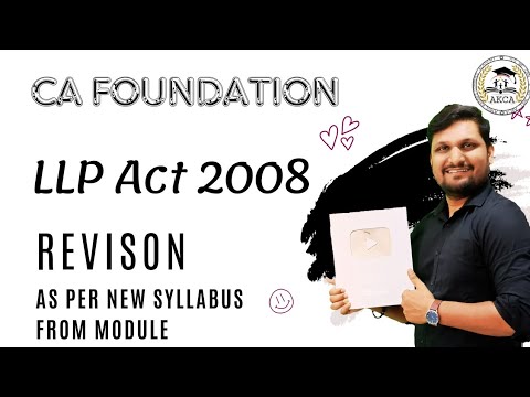 LLP Act 2008  REVISION|| As per New Syllabus | #cafoundationlaw