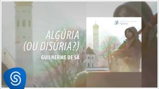 Algúria (Ou Disúria?) Music Video