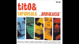 Tito &amp; Tarantula - Bullets From A Gun (lyrics in the script)