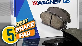 Top 5 Best Brake Pads Review & Buying Guide in 2023