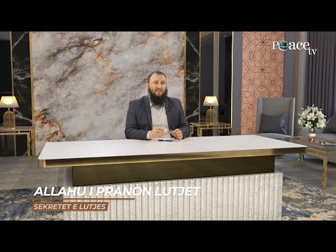 Sekretet e lutjes | 04. Allahu i pranon lutjet - Bajram Karabeg