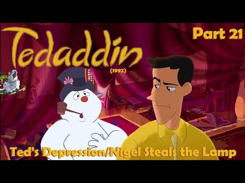 Tedaddin (1992) Part 21 — Ted's Depression/Nigel Steals the Lamp