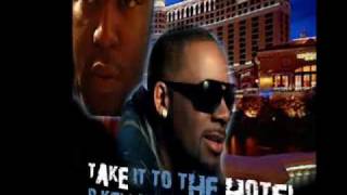 New R Kelly Take it to the Hotel ft Keyz.