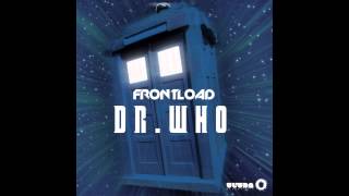 Frontload - Dr. Who (Cover Art)
