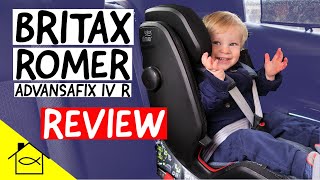 BRITAX ROMER ADVANSAFIX IV R HONEST REVIEW AND HOW TO INSTALL