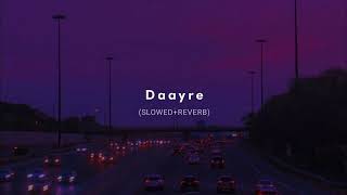 Download lagu Daayre (Slowed   Reverb) - Arijit Singh mp3
