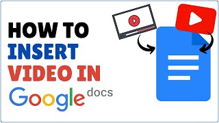 How to Insert a Video in Google Docs