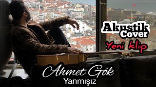 Ahmet Gök - Yanmışız ( Hande Yener  Akustik Cover)