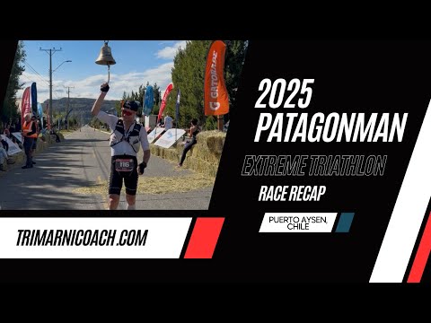 2025 Patagonman Extreme Triathlon Race Recap