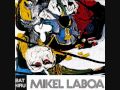 Mikel Laboa - Haika mutil 