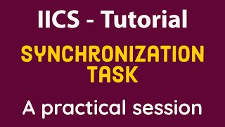 Synchronization Task in IICS | Informatica Cloud