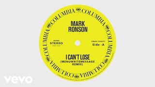 Mark Ronson - I Can&#39;t Lose (MenuWriteMessage Remix) [Audio] ft. Keyone Starr