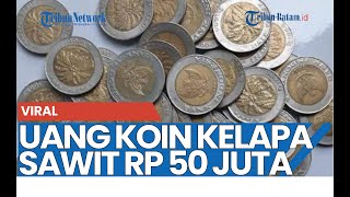 Download lagu Uang Koin Kelapa Sawit Dibanderol Seharga 2 Unit Honda Beat, Kok Bisa? mp3