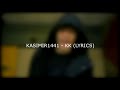 KASIMIR1441 KK LYRICS von KASIMIR1441 KASIMIR1441 KK LYRICS von KASIMIR1441