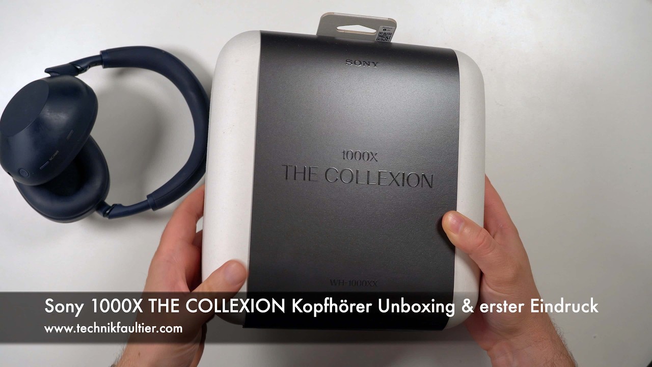 Sony 1000X THE COLLEXION Kopfhörer Unboxing & erster Eindruck