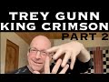 Trey Gunn of King Crimson - The ProgCast with Gregg Bendian