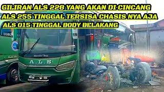 Download lagu GILIRAN ALS 228 YANG AKAN DI CINCANG❗ALS 255 TINGGAL TERSISA CHASIS NYA AJA ALS 015 BODY BELAKANG‼️ mp3